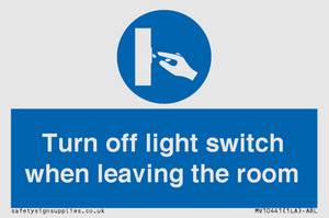 Turn off light switch when leaving the room